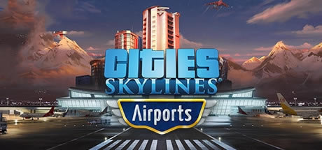 【城市天际线机场学习版下载】城市天际线机场DLC版 免安装中文豪华版-开心电玩