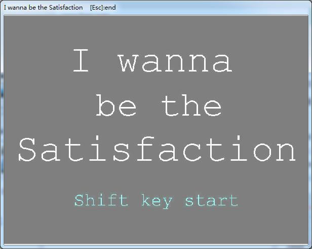 I wanna be the Satisfaction v1.0��Ϸ��վ