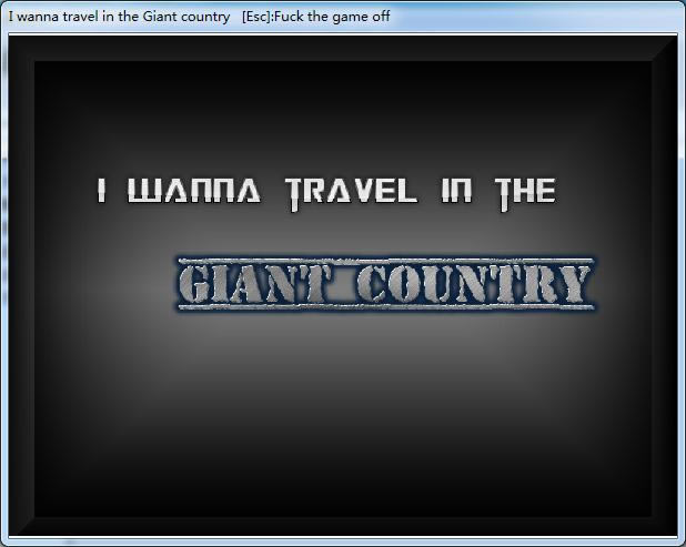 I wanna travel in the Giant Country